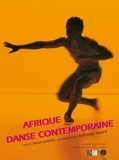 Dominique Frétard - Afrique, danse contemporaine.
