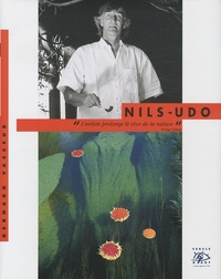 Bernard Vasseur - Nils-Udo.