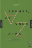 Virginie Devillers et Jacques Sojcher - Ah ! N° 11, Décembre 2010 : Femmes, je vous aime - Abécédaire Tome 1.