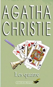 Agatha Christie - Les Quatre.