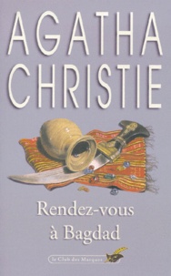 Agatha Christie - Rendez-Vous A Bagdad.