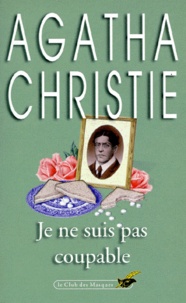 Agatha Christie - Je Ne Suis Pas Coupable.