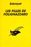 Charles Exbrayat - Les Filles de Folignazzaro.