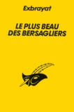 Charles Exbrayat - Le Plus Beau Des Bersagliers.