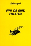 Charles Exbrayat - Fini De Rire, Fillette !.