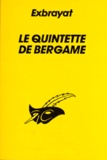Charles Exbrayat - Le Quintette De Bergame.