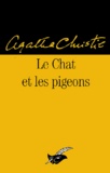 Agatha Christie - Le Chat et les pigeons.