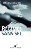 Françoise Monfort - Regimes Sans Sel.
