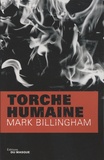 Mark Billingham - Torche humaine.