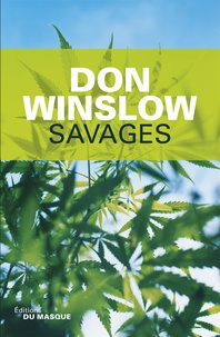 Don Winslow - Savages.