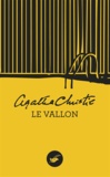 Agatha Christie - Le Vallon (Nouvelle traduction révisée).