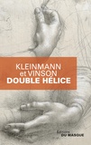 Philippe Kleinmann et Sigolène Vinson - Double hélice.
