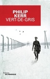 Philip Kerr - Vert-de-gris.