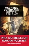 Mechtild Borrmann - Rompre le silence.
