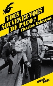 Charles Exbrayat - Vous souvenez-vous de Paco ?.