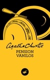 Agatha Christie - Pension Vanilos (Nouvelle traduction révisée).