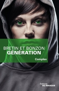 Denis Bretin et Laurent Bonzon - Génération.