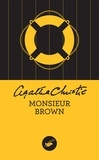 Agatha Christie - Monsieur Brown (Nouvelle traduction révisée).