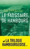 Cay Rademacher - Le Faussaire de Hambourg - Tome 3.
