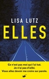 Lisa Lutz - Elles.
