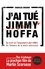 Charles Brandt - J'ai tué Jimmy Hoffa.