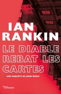 Ian Rankin - Le diable rebat les cartes.