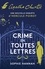 Sophie Hannah - Une nouvelle enquête d'Hercule Poirot  : Crime en toutes lettres.