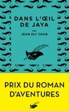 Jean Ely Chab - Dans l'oeil de Jaya.