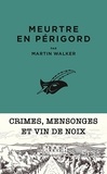 Martin Walker - Meurtre en Périgord.