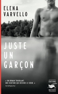 Elena Varvello - Juste un garçon.