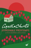 Agatha Christie - Effroyable printemps.