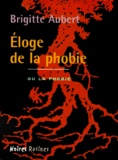 Brigitte Aubert - Eloge De La Phobie.