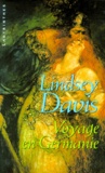 Lindsey Davis - Voyage en Germanie.