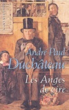 André-Paul Duchâteau - Les anges de cire.
