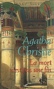 Agatha Christie - La mort n'est pas une fin.