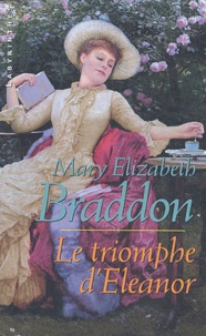 Mary Elizabeth Braddon - Le triomphe d'Eleanor.