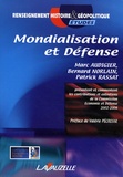 Marc Audigier et Bernard Norlain - Mondialisation et Défense.