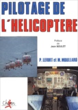 Pierre Lefort et  Moullard - Pilotage de l'hélicoptère.