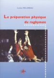 Lucien Millereau - La préparation physique du rugbyman.