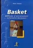 Pierre Vincent - Basket. - Méthode d'entraînement.