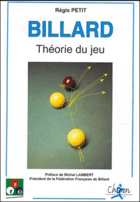 Régis Petit - Billard - Théorie du jeu.