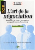 Raymond Saner - L'art de la négociation - Stratégie, tactique, motivation, compréhension, leadership.