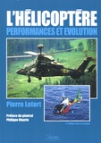 Pierre Lefort - L'hélicoptère - Performances et évolution.