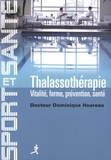 Dominique Hoareau - Thalassothérapie - Vitalité, forme, prévention, santé.