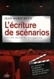 Jean-Marie Roth - L'écriture des scénarios.