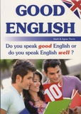 Mark Thorin et Agnès Thorin - Good english - Do you speak good English or do you speak English well ?.