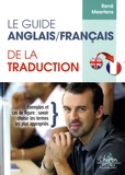 René Merteens - Le guide anglais-français de la traduction.
