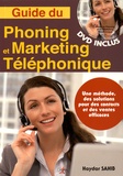 Haydar Sahib - Guide du phoning et du marketing téléphonique - Une méthode, des solutions pour des contacts et des ventes efficaces. 1 DVD