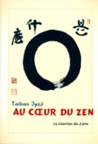 Taïkan Jyoji - Au coeur du Zen.