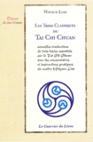 Waysun Liao - Les trois classiques du Tai Chi Chuan.